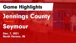 Jennings County  vs Seymour  Game Highlights - Dec. 7, 2021