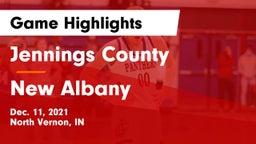 Jennings County  vs New Albany  Game Highlights - Dec. 11, 2021