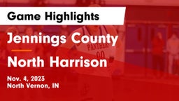 Jennings County  vs North Harrison  Game Highlights - Nov. 4, 2023