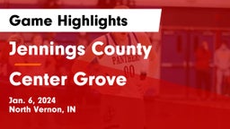 Jennings County  vs Center Grove  Game Highlights - Jan. 6, 2024