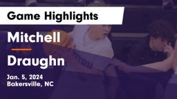 Mitchell  vs Draughn  Game Highlights - Jan. 5, 2024
