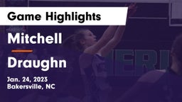 Mitchell  vs Draughn  Game Highlights - Jan. 24, 2023