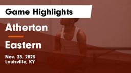 Atherton  vs Eastern  Game Highlights - Nov. 28, 2023