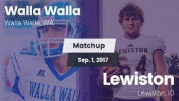 Matchup: Walla Walla High vs. Lewiston  2017