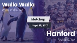 Matchup: Walla Walla High vs. Hanford  2017