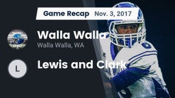 Recap: Walla Walla  vs. Lewis and Clark  2017