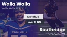 Matchup: Walla Walla High vs. Southridge  2018