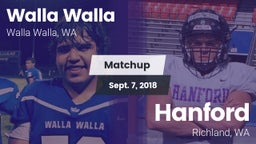 Matchup: Walla Walla High vs. Hanford  2018