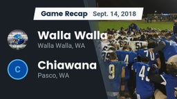 Recap: Walla Walla  vs. Chiawana  2018