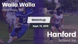 Matchup: Walla Walla High vs. Hanford  2019