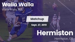 Matchup: Walla Walla High vs. Hermiston  2019