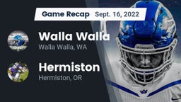 Recap: Walla Walla  vs. Hermiston  2022