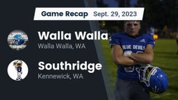 Recap: Walla Walla  vs. Southridge  2023