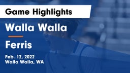 Walla Walla  vs Ferris  Game Highlights - Feb. 12, 2022