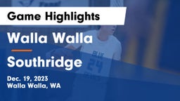 Walla Walla  vs Southridge  Game Highlights - Dec. 19, 2023