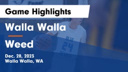 Walla Walla  vs Weed  Game Highlights - Dec. 28, 2023