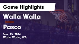 Walla Walla  vs Pasco  Game Highlights - Jan. 13, 2024