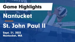 Nantucket  vs St. John Paul II Game Highlights - Sept. 21, 2022