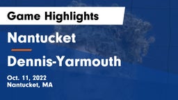 Nantucket  vs Dennis-Yarmouth  Game Highlights - Oct. 11, 2022