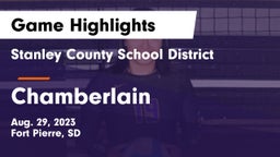 Stanley County School District vs Chamberlain  Game Highlights - Aug. 29, 2023