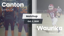 Matchup: Canton  vs. Waurika  2020