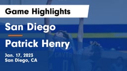 San Diego  vs Patrick Henry  Game Highlights - Jan. 17, 2023