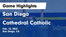San Diego  vs Cathedral Catholic  Game Highlights - Feb. 10, 2023
