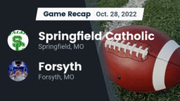 Recap: Springfield Catholic  vs. Forsyth  2022