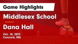 Middlesex School vs Dana Hall Game Highlights - Oct. 18, 2023