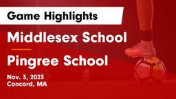Middlesex School vs Pingree School Game Highlights - Nov. 3, 2023