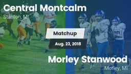 Matchup: Central Montcalm vs. Morley Stanwood  2018