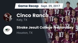 Recap: Cinco Ranch  vs. Strake Jesuit College Preparatory 2017