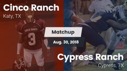 Matchup: Cinco Ranch vs. Cypress Ranch  2018