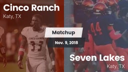 Matchup: Cinco Ranch vs. Seven Lakes  2018