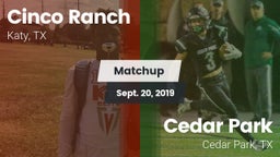 Matchup: Cinco Ranch vs. Cedar Park  2019