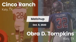 Matchup: Cinco Ranch vs. Obra D. Tompkins  2020