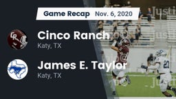 Recap: Cinco Ranch  vs. James E. Taylor  2020