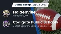 Recap: Holdenville  vs. Coalgate Public Schools 2017