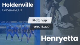 Matchup: Holdenville High vs. Henryetta  2017