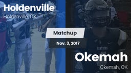 Matchup: Holdenville High vs. Okemah  2017