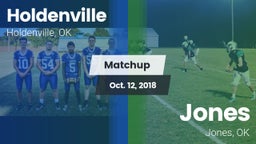 Matchup: Holdenville High vs. Jones  2018