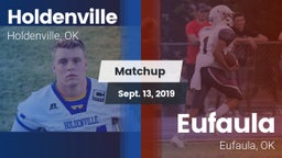 Matchup: Holdenville High vs. Eufaula  2019