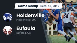 Recap: Holdenville  vs. Eufaula  2019