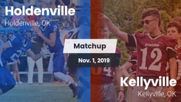 Matchup: Holdenville High vs. Kellyville  2019