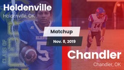 Matchup: Holdenville High vs. Chandler  2019