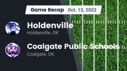 Recap: Holdenville  vs. Coalgate Public Schools 2022