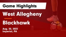 West Allegheny  vs Blackhawk  Game Highlights - Aug. 30, 2023