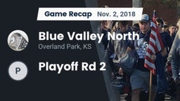 Recap: Blue Valley North  vs. Playoff Rd 2 2018