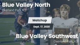 Matchup: Blue Valley North vs. Blue Valley Southwest  2020
