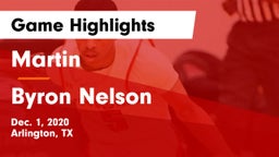 Martin  vs Byron Nelson  Game Highlights - Dec. 1, 2020